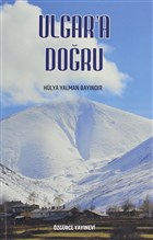 Ulgar`a Doru zgrce Yaynevi