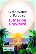 By the Waters of Paradise - İngilizce Hikayeler B2 Stage 4 Gece Kitaplığı