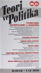 Teori ve Politika Dergisi Say: 80-81 Bahar - Yaz 2020 Teori ve Politika Dergisi Yaynlar