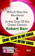 Which Was the Murderer - In The Grip Of The Green Demon / İngilizce Hikayeler C2 Stage 6 Gece Kitaplığı
