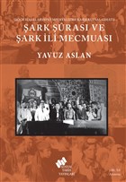 Şark Şurası ve Şark İli Mecmuası Sosyal Tarih Yayınları