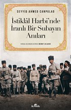İstiklal Harbi`nde İranlı Bir Subayın Anıları Kronik Kitap