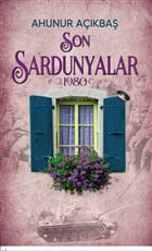 Son Sardunyalar (1980) Tun Yaynclk