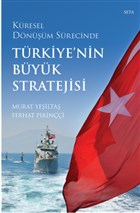 Kresel Dnm Srecinde Trkiye`nin Byk Stratejisi Seta Yaynlar