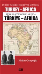Trk Ariv Kaynaklarnda Trkiye - Africa SR Yaynevi