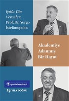 Akademiye Adanm Bir Hayat Prof. Dr. Yorgo stefanopulos FMV Ik niversitesi Yaynlar