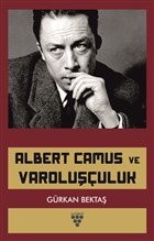 Albert Camus ve Varoluşçuluk Urzeni Yayıncılık