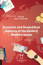 Economic and Geopolitical Analysis of the Eastern Mediterranean Akademisyen Kitabevi