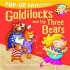 Goldilocks and the Three Bears Little Tiger Press Group