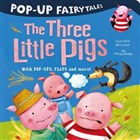 Pop-Up Fairytales: The Three Little Pigs Little Tiger Press Group