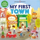 My First Town Priddy Books