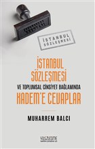 İstanbul Sözleşmesi ve Toplumsal Cinsiyet Bağlamında Kadem`e Cevaplar Yüzleşme Yayınları