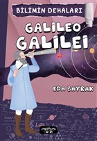 Bilimin Dehaları - Galileo Galilei Yediveren Çocuk