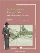Le Corbusier Trkiye`de - zmir Nazim Plan 1939 - 1949 Krmz Kedi Yaynevi
