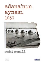 Adana`nn Aynas 1930 Favori Yaynlar