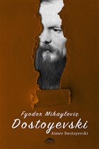 Fyodor Mihaylovi Dostoyevski Maya Kitap