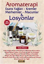Aromaterapi - Esans Yalar, Kremler, Merhemler, Macunlar ve Losyonlar Platform Yaynlar