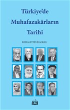 Trkiye`de Muhafazakarlarn Tarihi SR Yaynevi