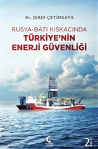 Rusya-Bat Kskacnda Trkiye`nin Enerji Gvenlii Kamer Yaynlar