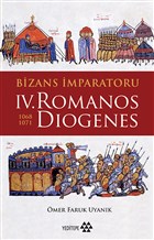Bizans mparatoru 5. Romanos Diogenes 1068-1071 Yeditepe Yaynevi