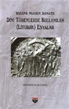 Bizans Maden Sanat Bilgin Kltr Sanat Yaynlar