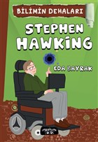 Stephen Hawking - Bilimin Dehaları Yediveren Çocuk