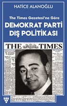 The Times Gazetesi`ne Gre Demokrat Parti D Politikas Urzeni Yaynclk