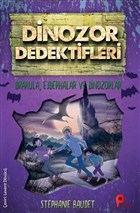 Drakula, Ejderhalar ve Dinozorlar - Dinozor Dedektifleri Peta Kitap