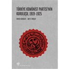 Türkiye Komünist Partisi`nin Kuruluşu 1919-1925 Yordam Kitap
