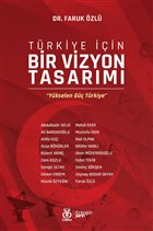 Trkiye in Bir Vizyon Tasarm DBY Yaynlar