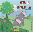 Yavru Fil Topak`n Evi Arketip Kitap