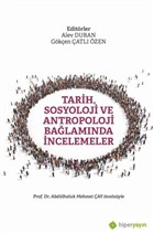 Tarih, Sosyoloji ve Antropoloji Bağlamında İncelemeler Hiperlink Yayınları
