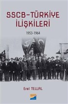 SSCB Türkiye İlişkileri 1953-1964 Siyasal Kitabevi