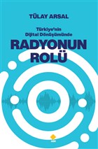 Trkiye`nin Dijital Dnmnde Radyonun Rol Duvar Kitabevi