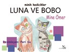 Minik Kedicikler Luna ve Bobo Neziher Yaynlar