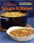 Fine Cooking Soups and Stews Taunton Press Inc