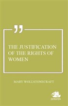 The Justification of the Rights of Women Serven Kitap
