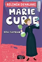 Marie Curie - Bilimin Dehalar Yediveren ocuk