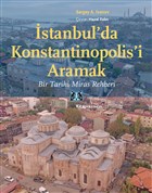 İstanbul`da Konstantinopolis`i Aramak Kitap Yayınevi