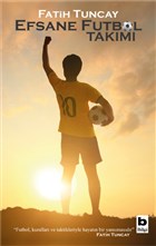 Efsane Futbol Takımı Bilgi Yayınevi