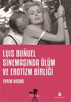 Luis Bunuel Sinemasnda lm ve Erotizm Birlii Agora Kitapl