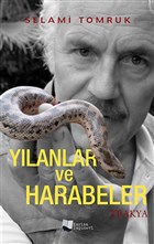 Yılanlar ve Harabeler - Trakya Karina Yayınevi
