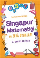 3.Sınıflar İçin Singapur Matematiği ve Zeka Oyunları Beyaz Balina Yayınları
