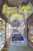 Erzurum Kentinde Alışveriş ve Fuar Turizmi Fenomen Yayıncılık