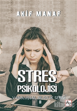 Stres Psikolojisi - Varoluşsal Bilgelik Serisi 10 Az Kitap