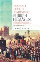 Osmanlı Devlet İdaresinde Surre-i Hümayun İdeal Kültür Yayıncılık