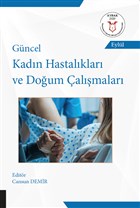Gncel Kadn Hastalklar ve Doum almalar (AYBAK Eyll 2020) Akademisyen Kitabevi