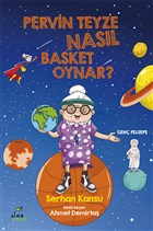 Pervin Teyze Nasıl Basket Oynar? ELMA Yayınevi