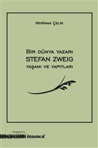 Bir Dünya Yazarı Stefan Zweig Yaşamı ve Yapıtları İnsancıl Yayınları