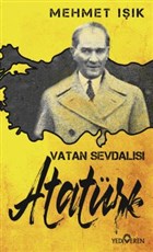 Vatan Sevdalısı Atatürk Yediveren Yayınları